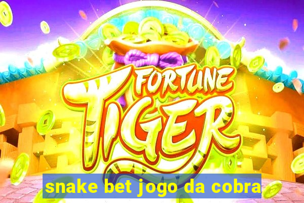 snake bet jogo da cobra